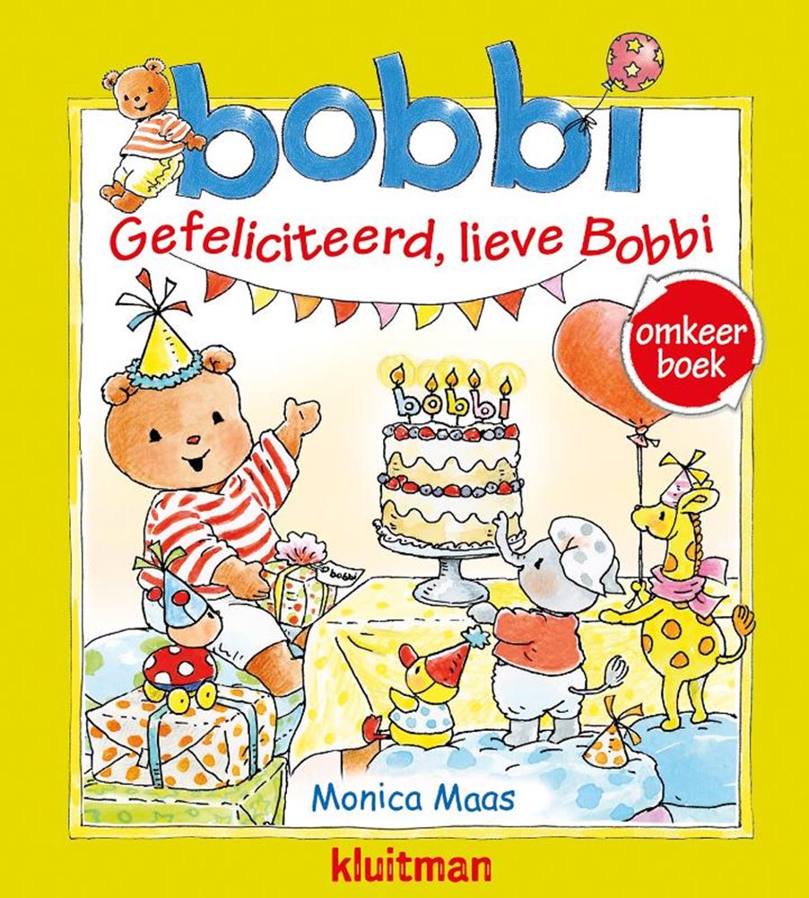 Uitgeverij kluitman omkeerboek. gefeliciteerd, lieve bobbi b