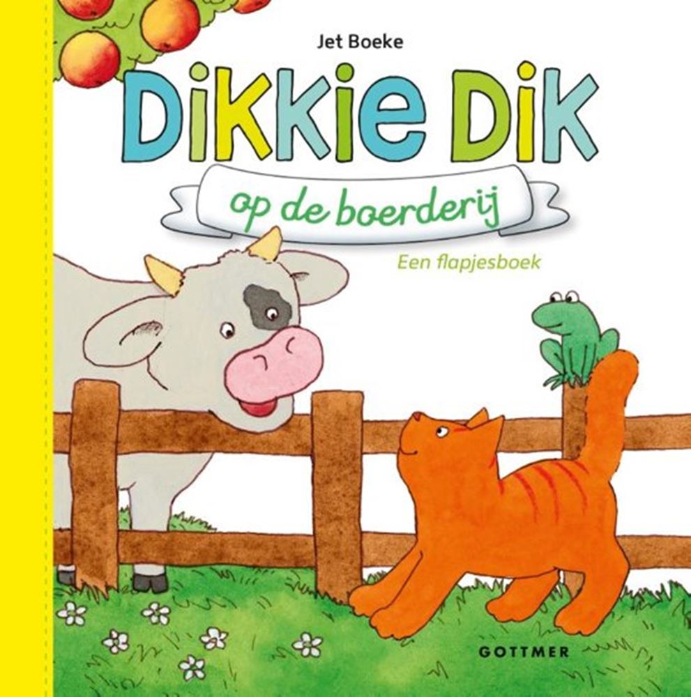 Flapjesboek: dikkie dik op de boerderij.