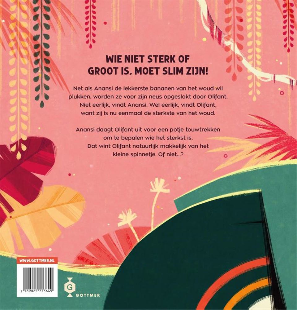 Gottmer uitgevers groep anansi de spin sterker dan olifant. 4+