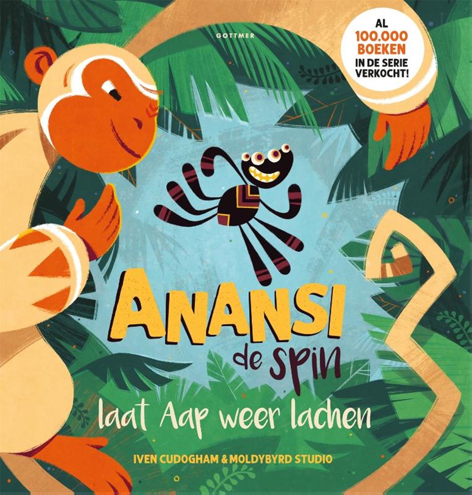 Gottmer uitgevers groep anansi de spin laat aap weer lachen. pre