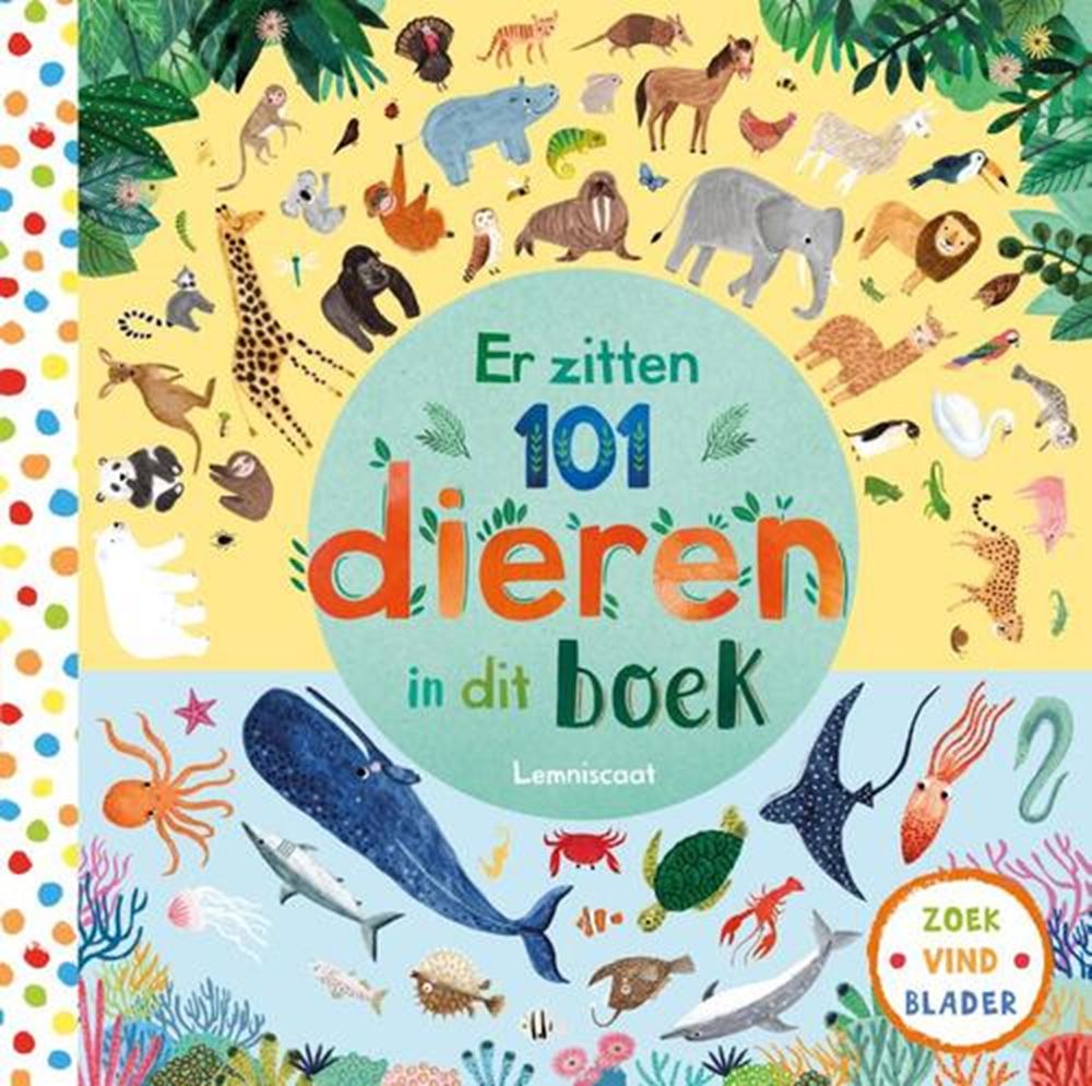 Centraal boekhuis er zitten 101 dieren in dit boek. 3+