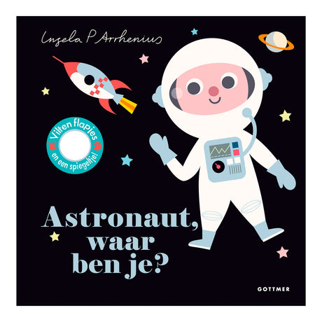 Gottmer uitgevers groep astronaut, waar ben je?