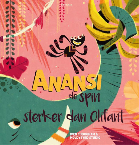 Gottmer uitgevers groep anansi de spin sterker dan olifant