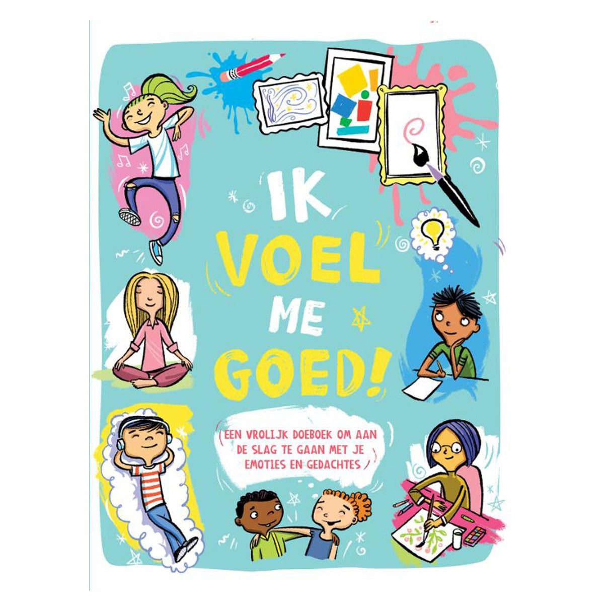 Uitgeverij Kluitman Ik voel me goed! Doeboek