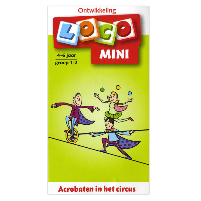 Loco Mini Acrobaten in het Circus Groep 1-2 (4-6 jr.)