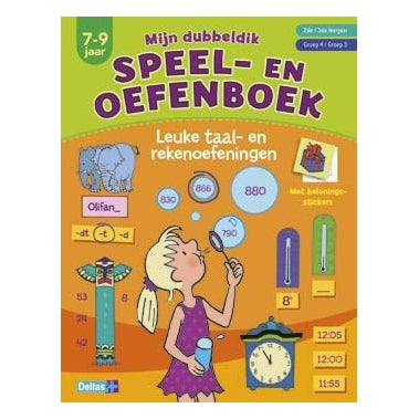 Deltas Mijn dubbeldik speelen oefenboek (7-9 j.) taalen reken