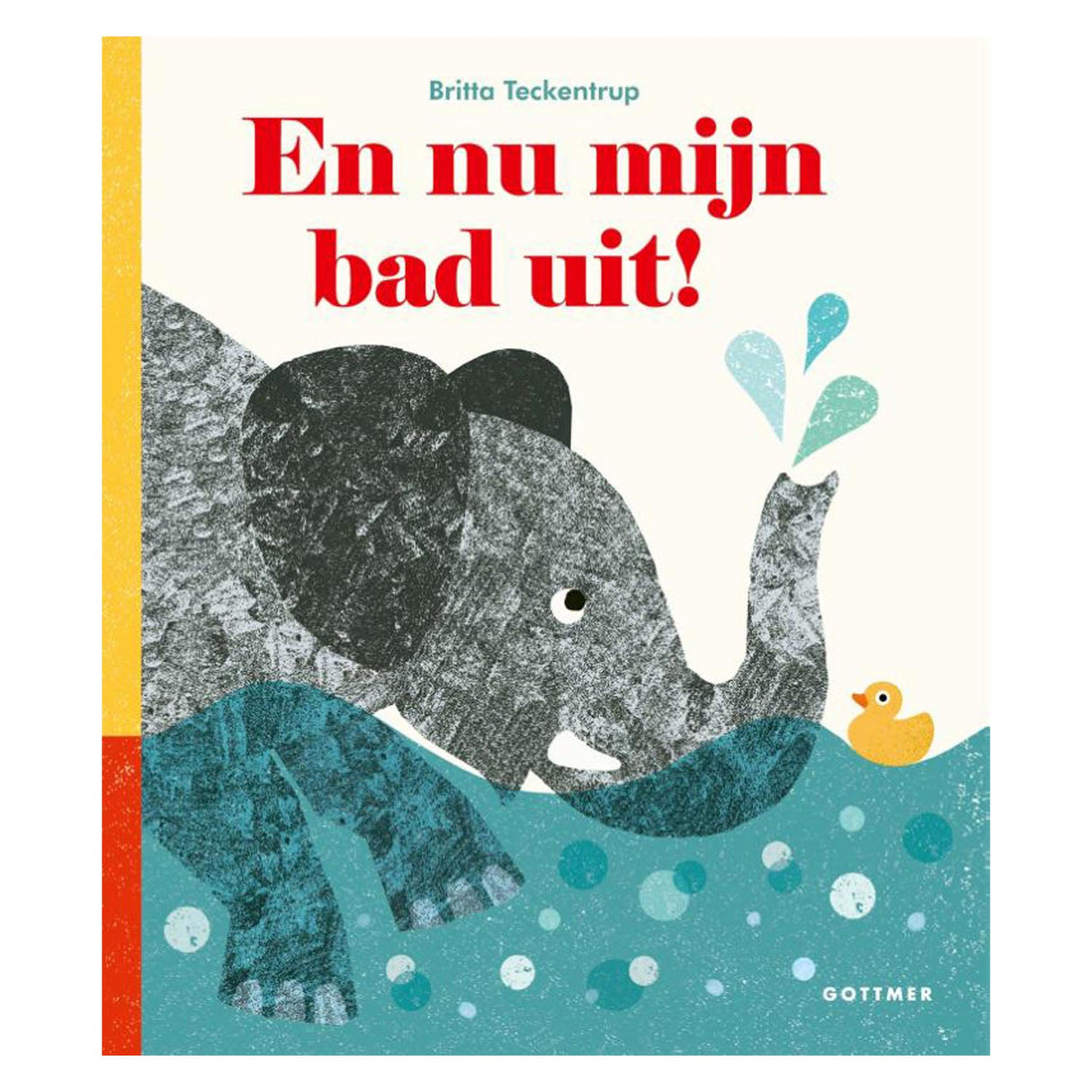 Gottmer uitgevers groep en nu mijn bad uit!