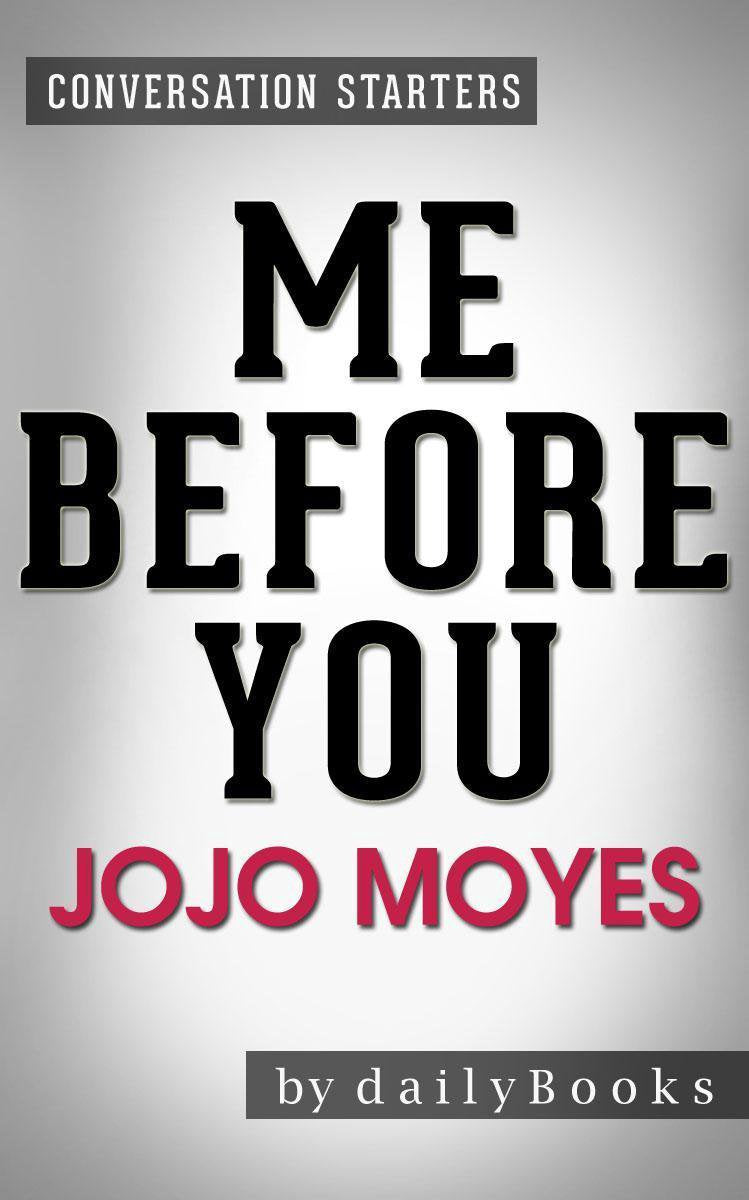 Conversations on me before you by jojo moyes