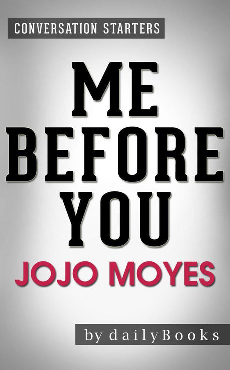 Conversations on me before you by jojo moyes