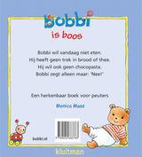 Uitgeverij kluitman bobbi is boos. 2+