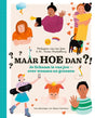 Maar hoe dan?! 8+