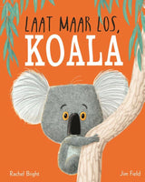 Gottmer uitgevers groep laat maar los, koala. 3+