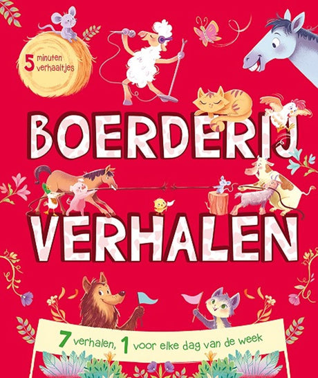 Boerderijverhalen. 5 minuten verhaaltjes