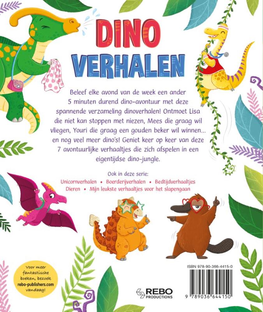 Rebo publishers dinoverhalen. 5 minuten verhalen. 4+