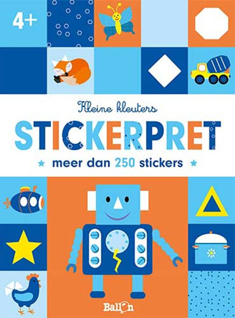 Standaard uitgeverij kleine kleuters robot stickerpret 4+