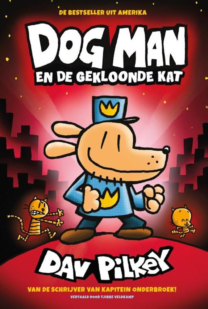 Dog man 3: en de gekloonde kat. 7+