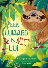 Querido een luiaard is niet lui (tijgerlezen)