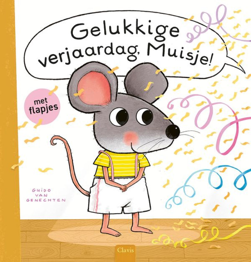 Clavis gelukkige verjaardag, muisje!