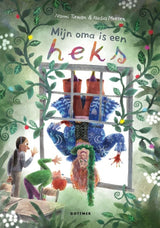 Gottmer mijn oma is een heks